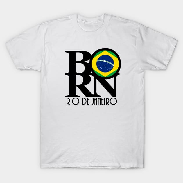 BORN Rio de Janeiro T-Shirt by Brazil